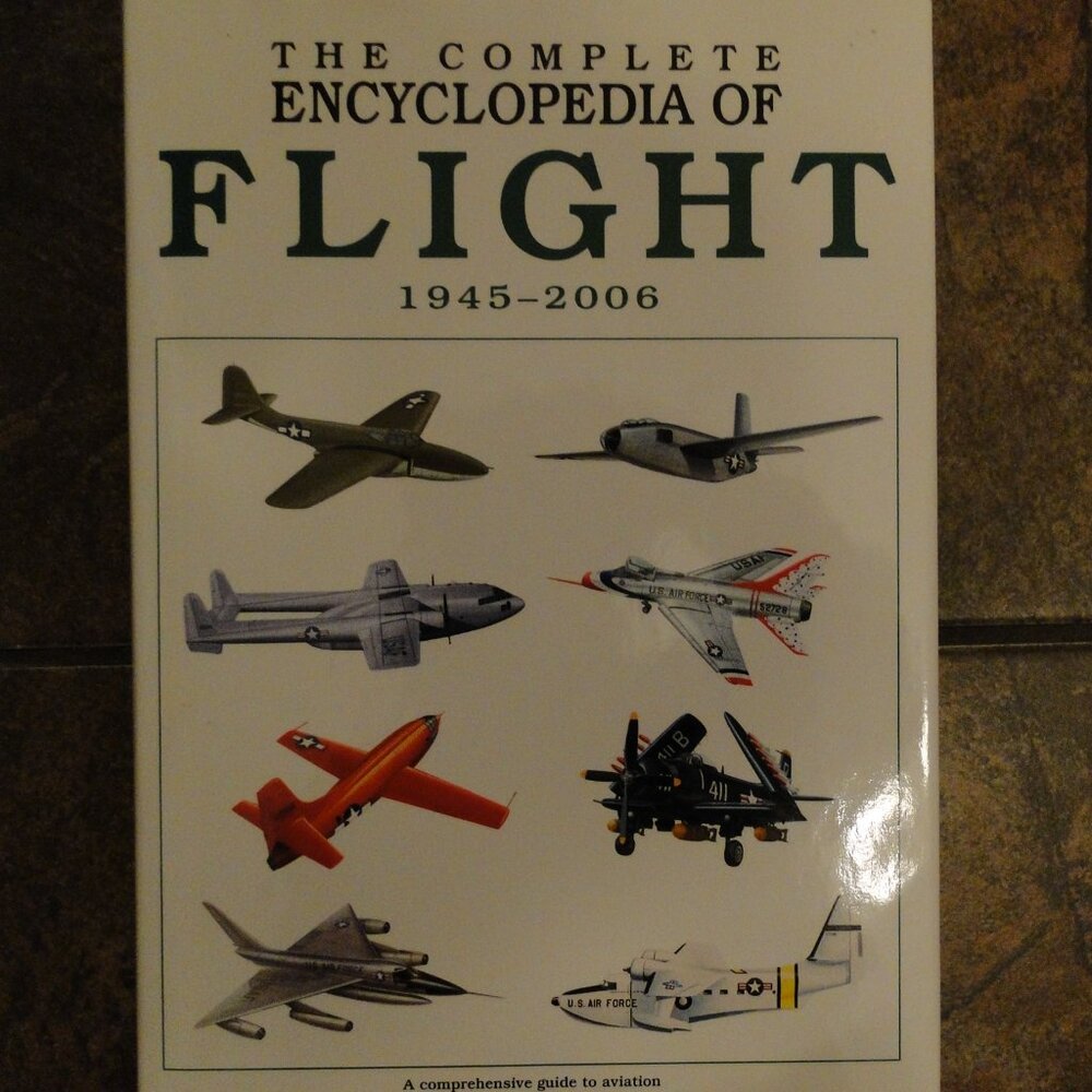 The Complete Encyclopedia of Flight 1945-2006